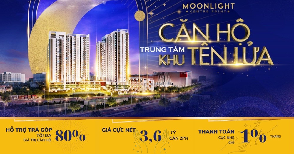Moonlight Centre Point Hưng Thịnh