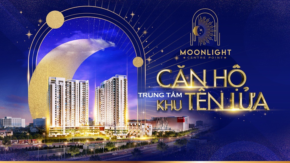 Moonlight Centre Point Hưng Thịnh