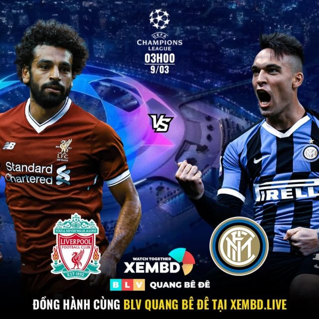 Xem trực tiếp bóng đá Liverpool vs Inter Milan lúc 03h00 ngày 09/03/2022 Cúp C1