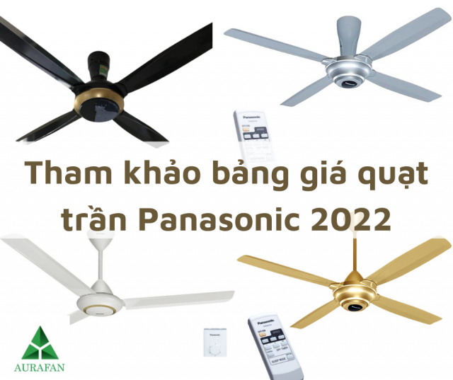 tham khảo bảng giá quạt trần panasonic