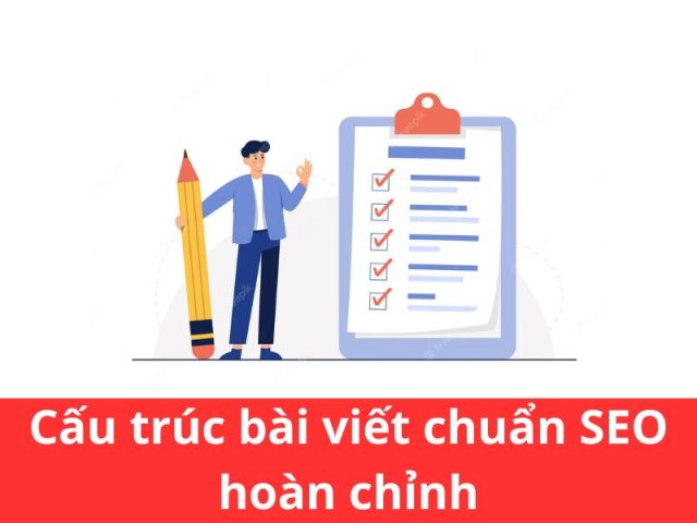 Cấu trúc bài viết chuẩn SEO