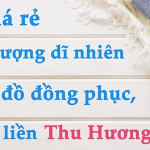 Đồng phục giá rẻ Thu Hương Fashion