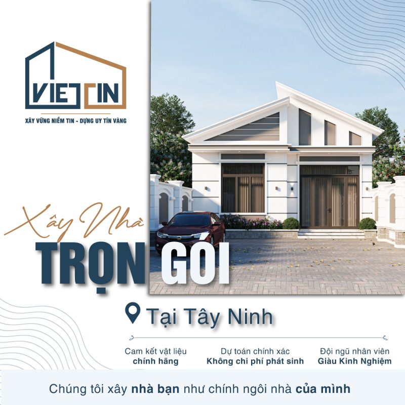 Xây Nhà Trọn Gói Tây Ninh