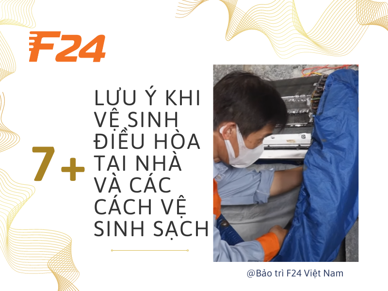 7+ lưu ý khi vệ sinh điều hòa tại nhà và các cách vệ sinh sạch