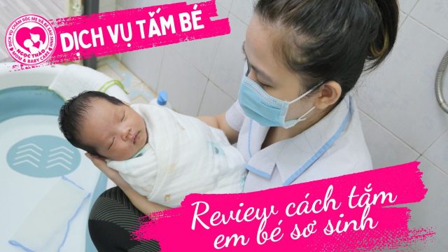 Dịch vụ tắm bé sơ sinh tại nhà