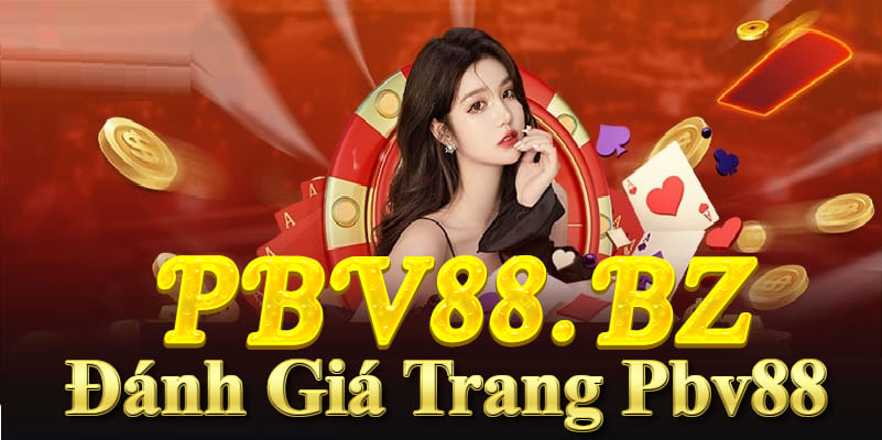 Nạp rút tiền tại Pbv88 nhanh chóng, an toàn, hỗ trợ nhiều phương thức tiện lợi!