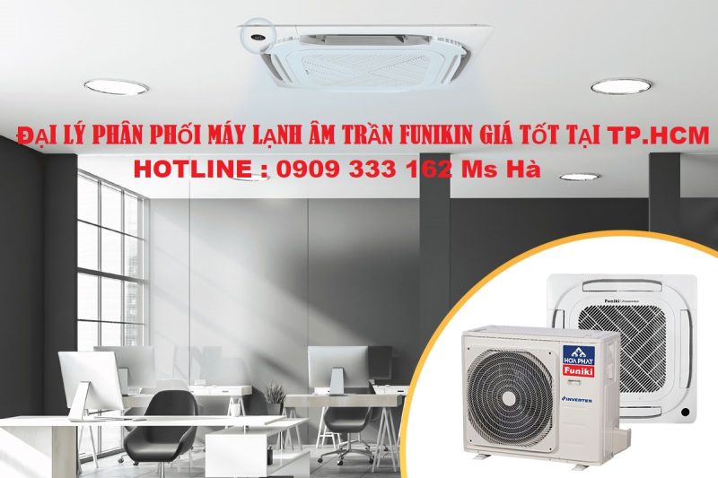 máy lạnh âm trần Funiki giá tốt