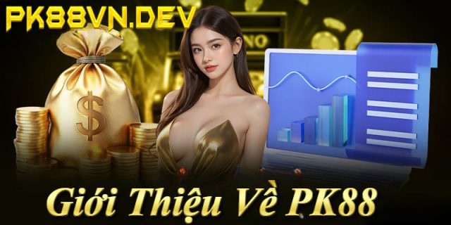 PK88 – Nền tảng giải trí trực tuyến uy tín, hiện đại và bứt phá.