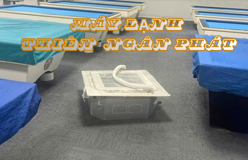 Lắp Máy Lạnh Âm Trần Cho Quán Bida - Giải Pháp Làm Mát Toàn Diện, Tối Ưu Không Gian