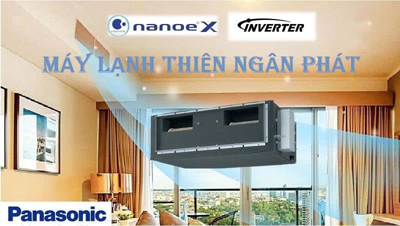 Máy lạnh giấu trần Panasonic S-2430PF3H/U-30PR1H5 nổi bật với sự kết hợp giữa công nghệ Inverter tiết kiệm điện, hệ thống lọc không khí nanoe™ X tiên tiến và thiết kế giấu trần thẩm mỹ cao. 